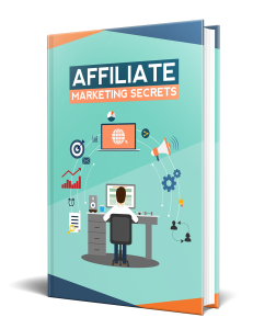Affiliate Marketing Secrets